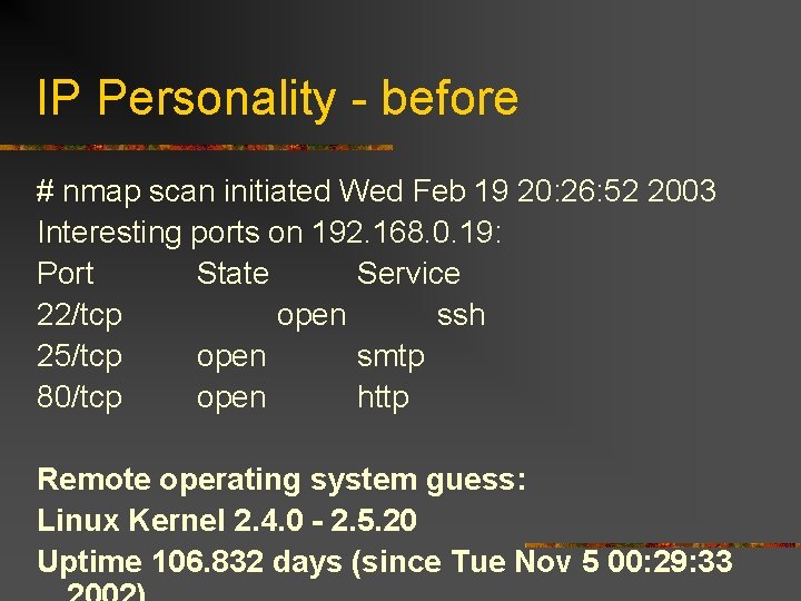 IP Personality - before # nmap scan initiated Wed Feb 19 20: 26: 52