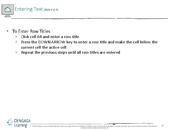 Entering Text (Slide 4 of 4) • To Enter Row Titles • Click cell