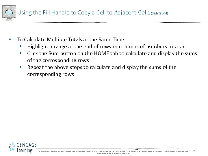 Using the Fill Handle to Copy a Cell to Adjacent Cells (Slide 2 of