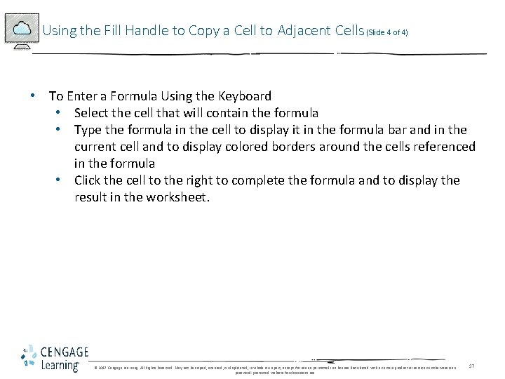 Using the Fill Handle to Copy a Cell to Adjacent Cells (Slide 4 of