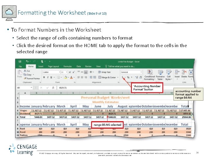 Formatting the Worksheet (Slide 9 of 10) • To Format Numbers in the Worksheet