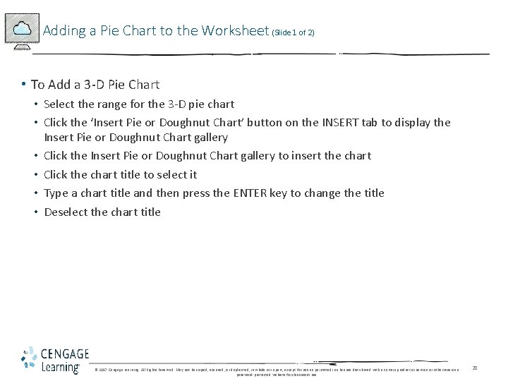 Adding a Pie Chart to the Worksheet (Slide 1 of 2) • To Add