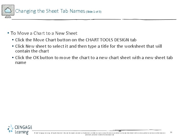 Changing the Sheet Tab Names (Slide 1 of 3) • To Move a Chart