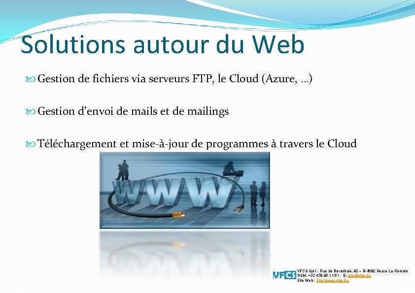 Solutions autour du Web Gestion de fichiers via serveurs FTP, le Cloud (Azure, …)