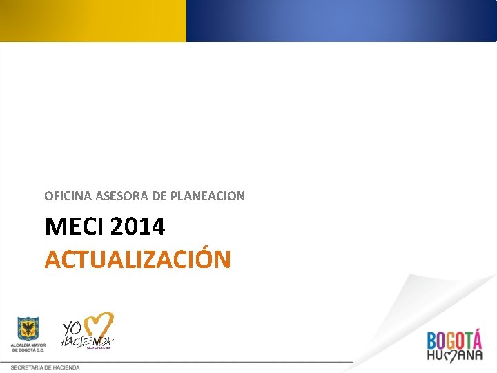 OFICINA ASESORA DE PLANEACION MECI 2014 ACTUALIZACIÓN 