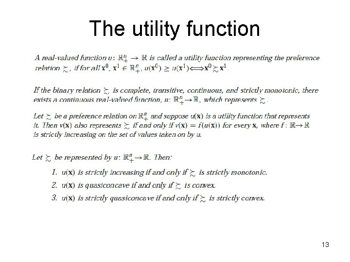 The utility function 13 The utility function 13