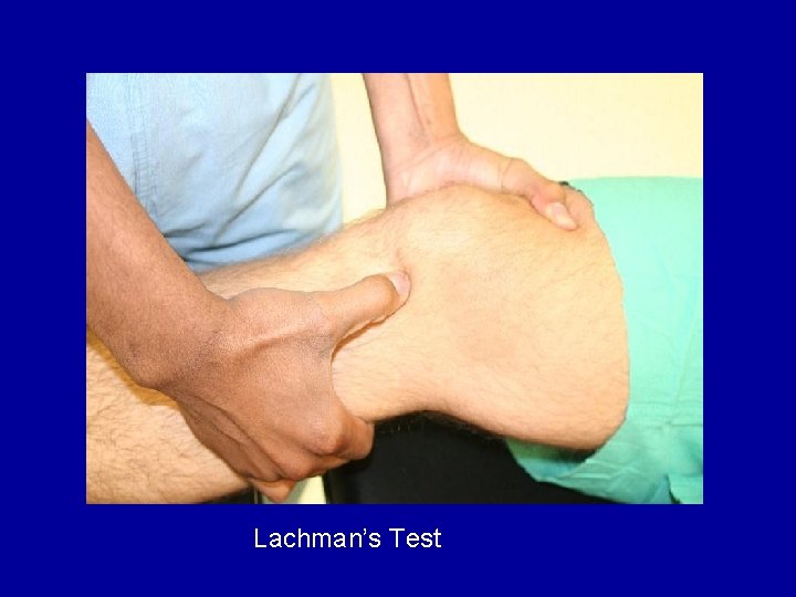 Lachman’s Test 