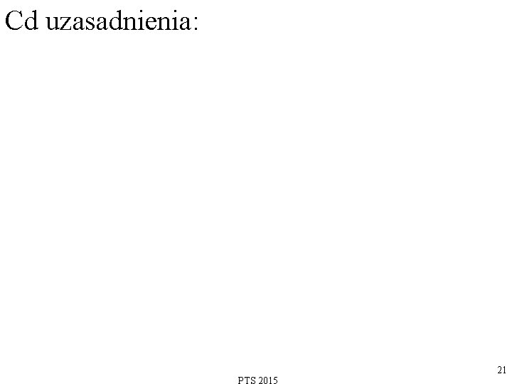 Cd uzasadnienia: 21 
