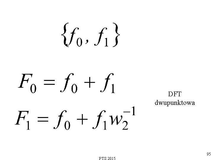 DFT dwupunktowa 95 