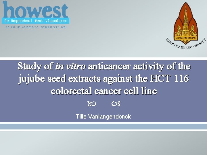 Study of in vitro anticancer activity of the jujube seed extracts against the HCT