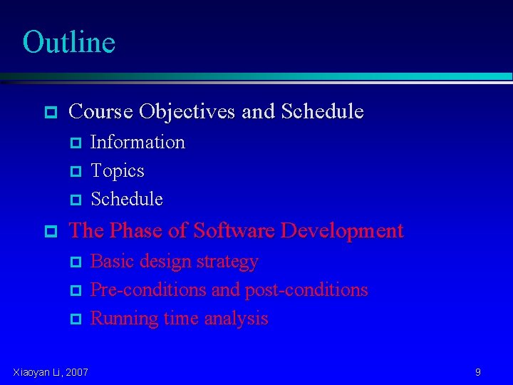 Outline p Course Objectives and Schedule p p Information Topics Schedule The Phase of