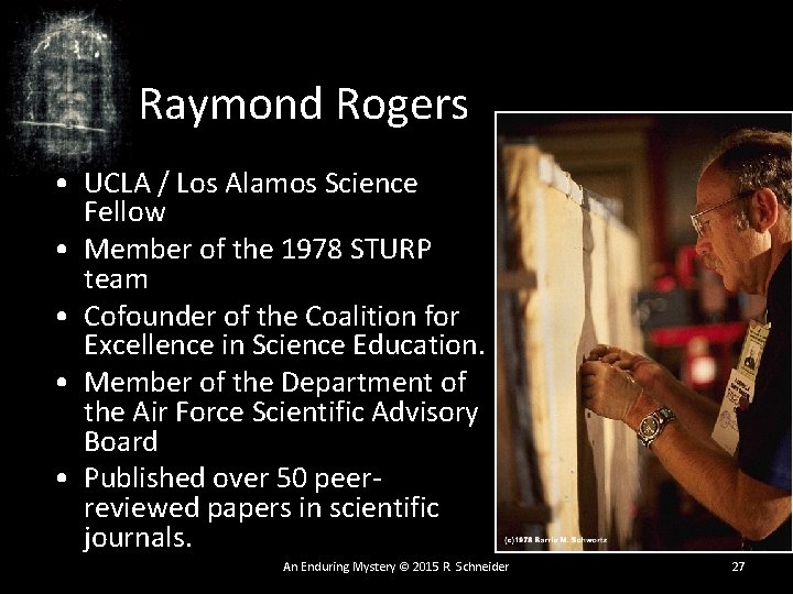 Raymond Rogers • UCLA / Los Alamos Science Fellow • Member of the 1978 Raymond Rogers • UCLA / Los Alamos Science Fellow • Member of the 1978