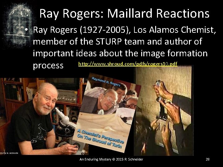 Ray Rogers: Maillard Reactions • Ray Rogers (1927 -2005), Los Alamos Chemist, member of Ray Rogers: Maillard Reactions • Ray Rogers (1927 -2005), Los Alamos Chemist, member of