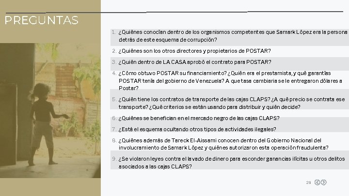 PREGUNTAS 1. ¿Quiénes conocían dentro de los organismos competentes que Samark López era la PREGUNTAS 1. ¿Quiénes conocían dentro de los organismos competentes que Samark López era la