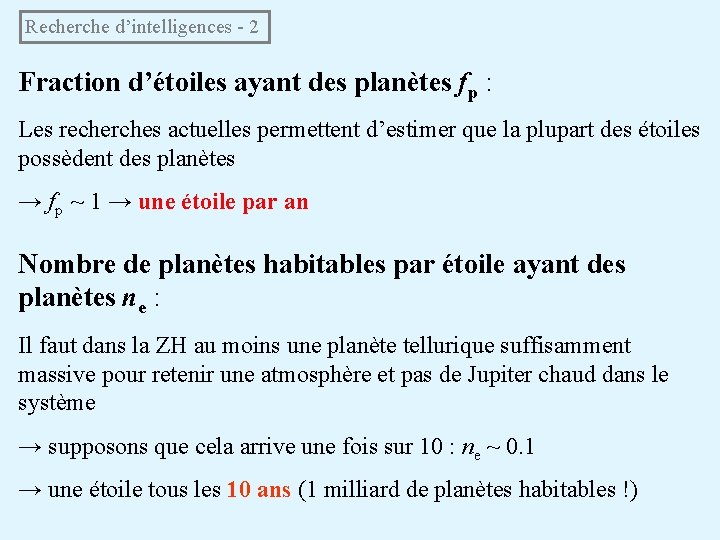 Recherche d’intelligences - 2 Fraction d’étoiles ayant des planètes fp : Les recherches actuelles
