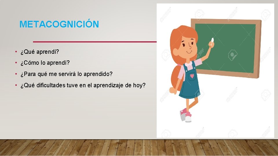 METACOGNICIÓN • ¿Qué aprendí? • ¿Cómo lo aprendí? • ¿Para qué me servirá lo METACOGNICIÓN • ¿Qué aprendí? • ¿Cómo lo aprendí? • ¿Para qué me servirá lo