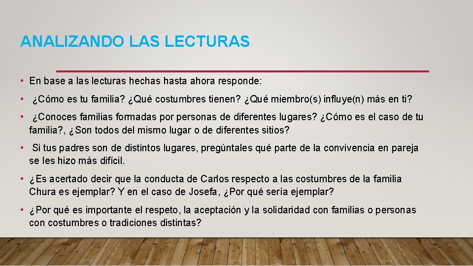 ANALIZANDO LAS LECTURAS • En base a las lecturas hechas hasta ahora responde: • ANALIZANDO LAS LECTURAS • En base a las lecturas hechas hasta ahora responde: •