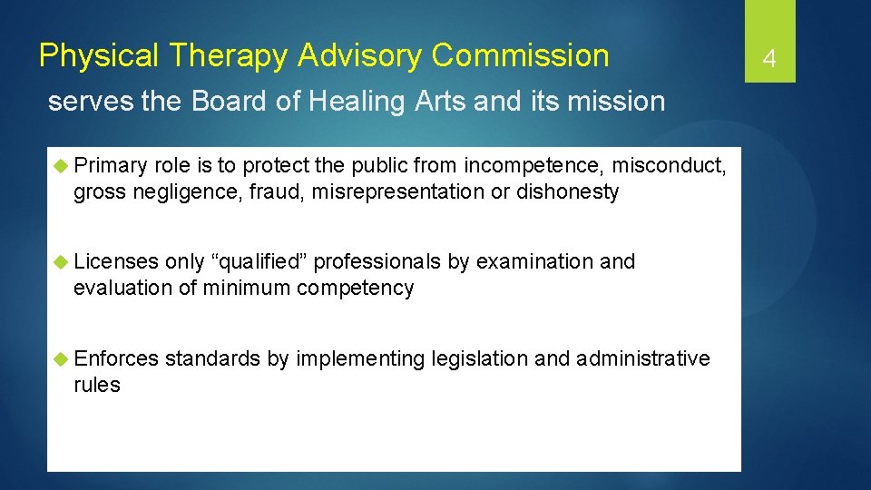 Physical Therapy Advisory Commission serves the Board of Healing Arts and its mission u