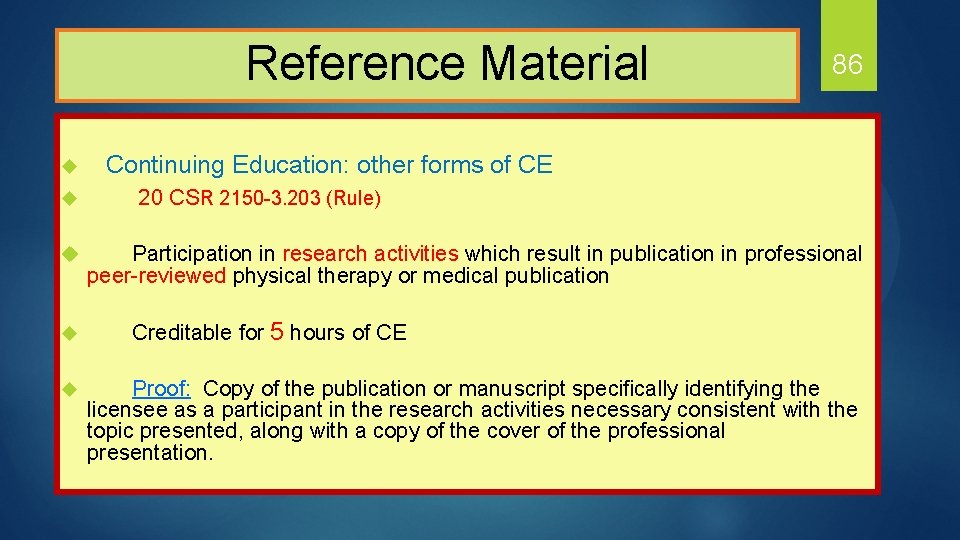  Reference Material 86 Continuing Education: other forms of CE u 20 CSR 2150