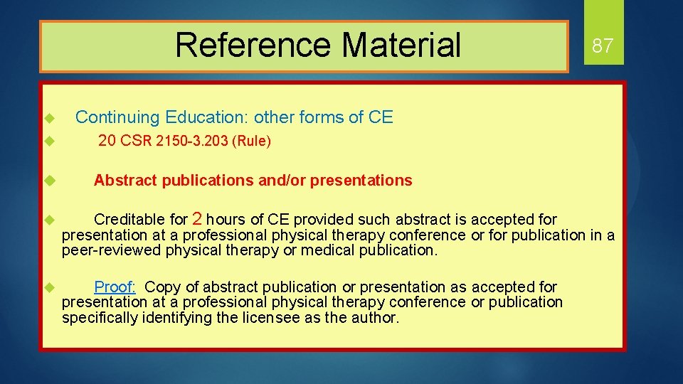  Reference Material 87 Continuing Education: other forms of CE u 20 CSR 2150