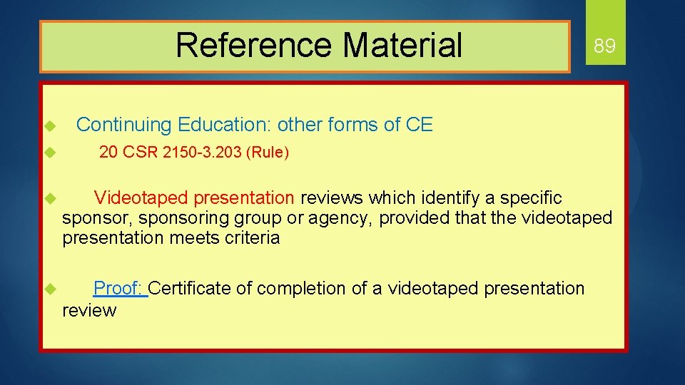  Reference Material u u u 89 Continuing Education: other forms of CE 20