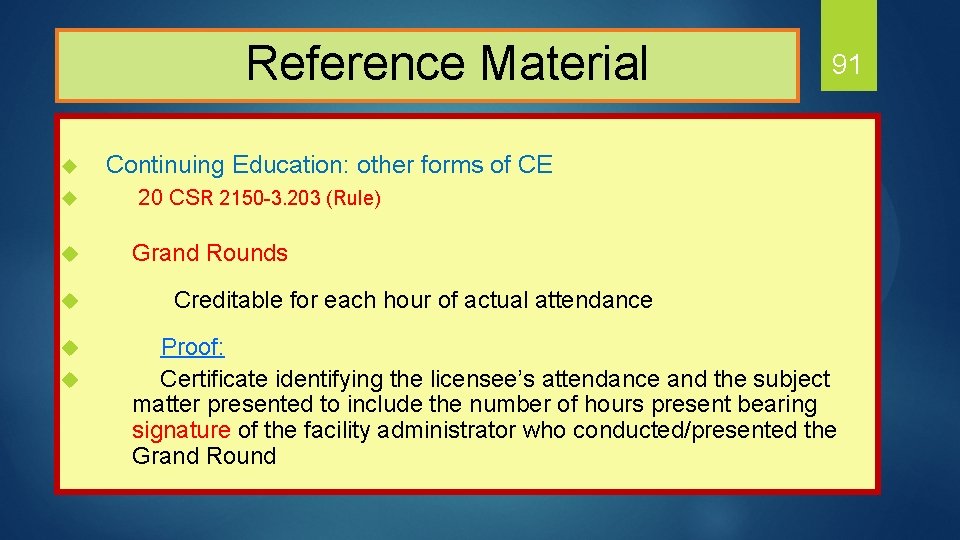  Reference Material 91 Continuing Education: other forms of CE u 20 CSR 2150