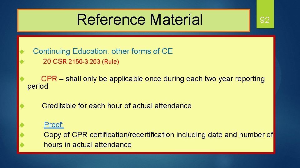  Reference Material 92 Continuing Education: other forms of CE u 20 CSR 2150