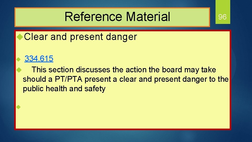  Reference Material 96 u. Clear and present danger u 334. 615 u This