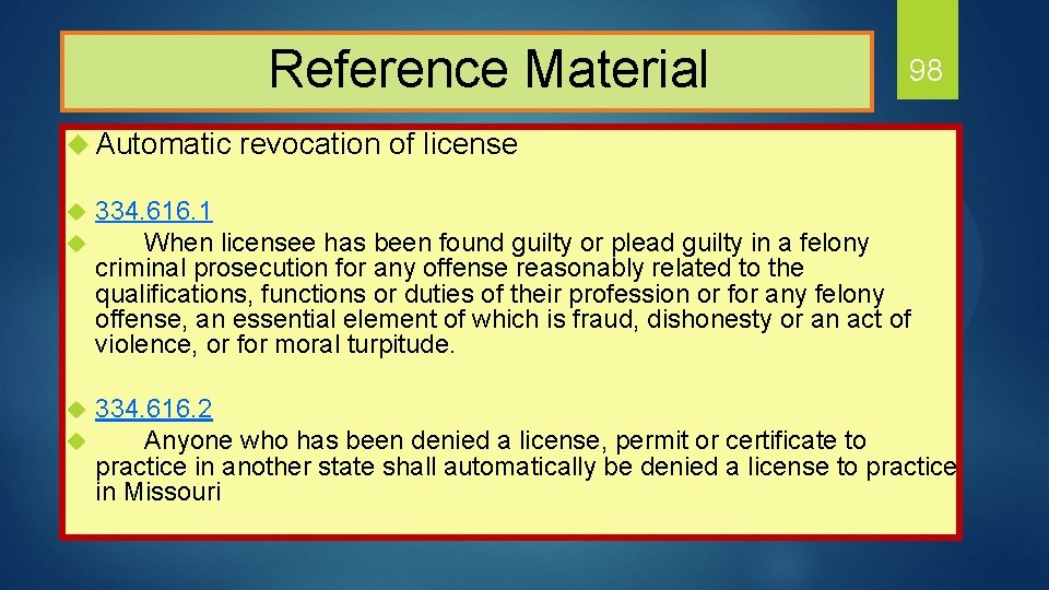  Reference Material 98 u Automatic revocation of license u u 334. 616. 1