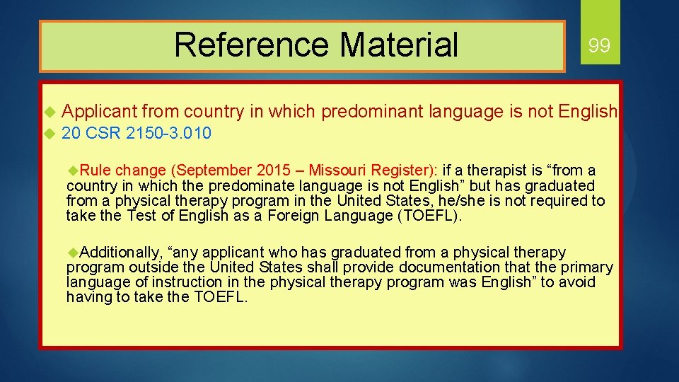  Reference Material 99 u Applicant from country in which predominant language is not