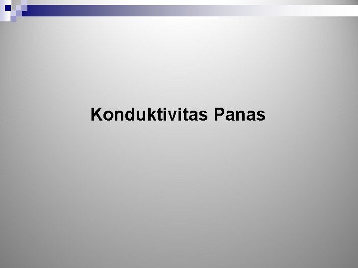 Konduktivitas Panas 