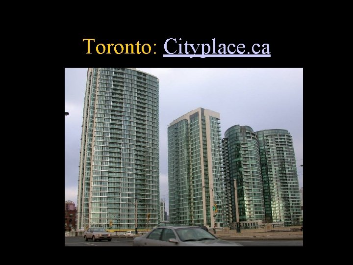Toronto: Cityplace. ca 