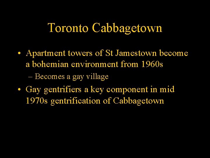 Toronto Cabbagetown • Apartment towers of St Jamestown become a bohemian environment from 1960