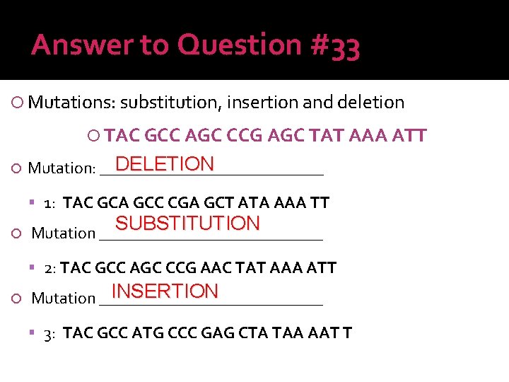  • Use the base pairing rules to correctly match the nitrogen bases together.