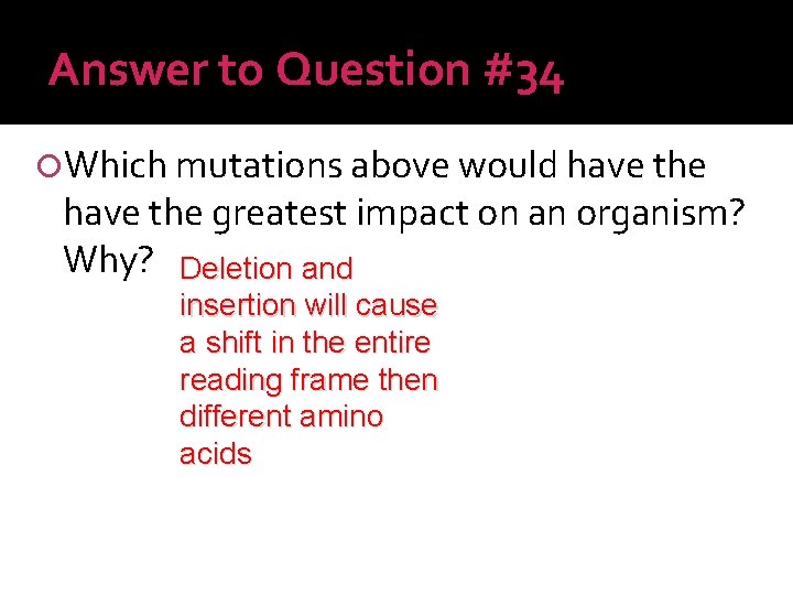  • Use the base pairing rules to correctly match the nitrogen bases together.