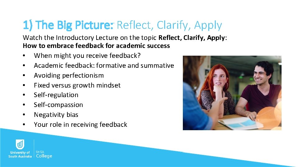 1) The Big Picture: Reflect, Clarify, Apply Watch the Introductory Lecture on the topic