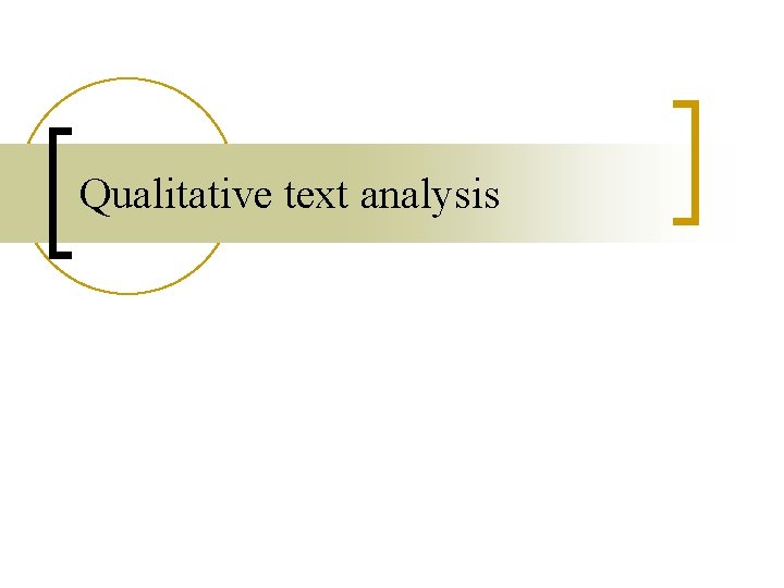 Qualitative text analysis 