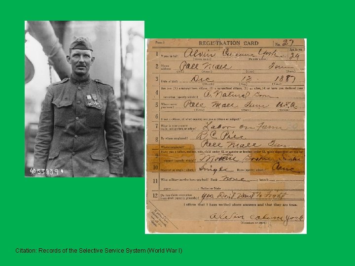 Citation: Records of the Selective Service System (World War I) Citation: Records of the Selective Service System (World War I)
