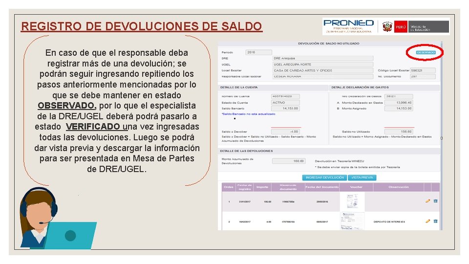 REGISTRO DE DEVOLUCIONES DE SALDO En caso de que el responsable deba registrar más