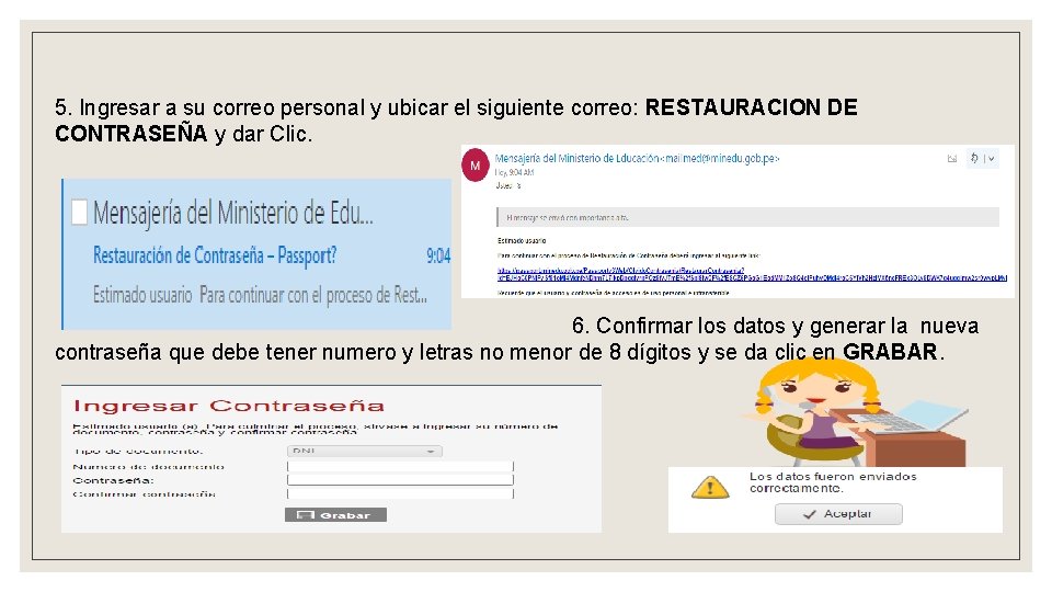 5. Ingresar a su correo personal y ubicar el siguiente correo: RESTAURACION DE CONTRASEÑA