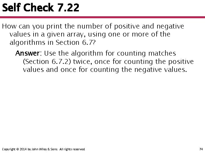 Self Check 7. 22 How can you print the number of positive and negative