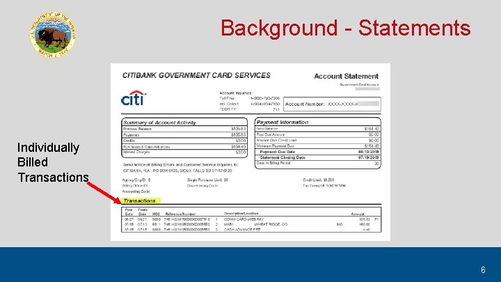 Background - Statements Individually Billed Transactions 6 