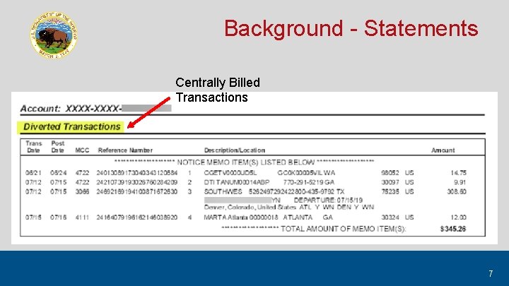 Background - Statements Centrally Billed Transactions 7 