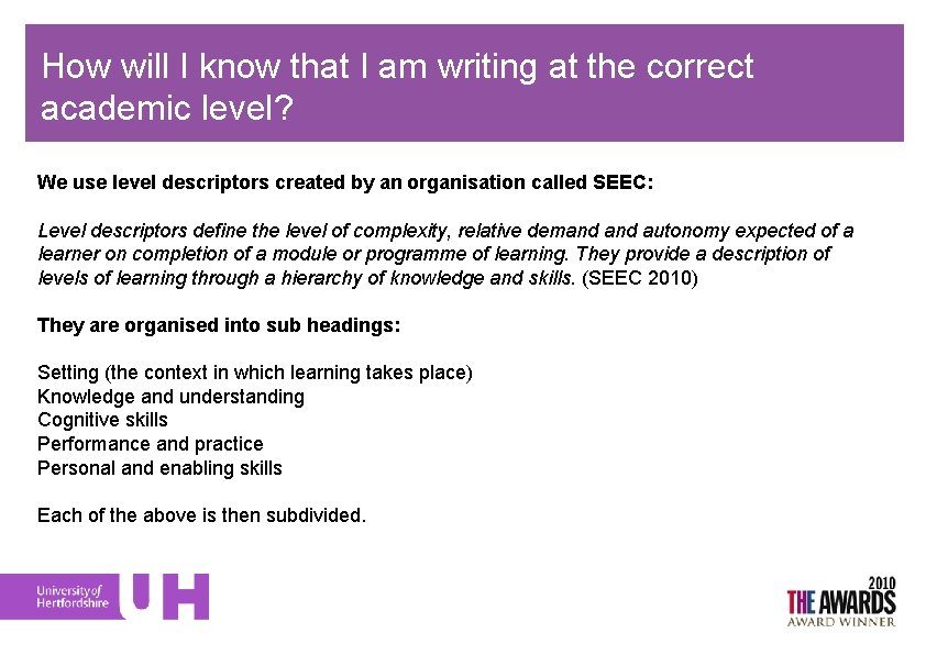 How will I know that I am writing at the correct academic level? We