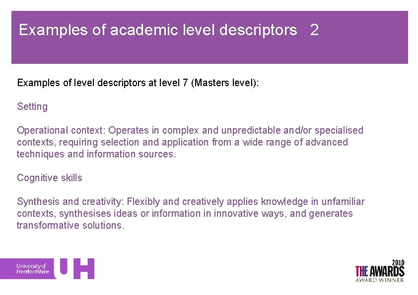 Examples of academic level descriptors 2 Examples of level descriptors at level 7 (Masters