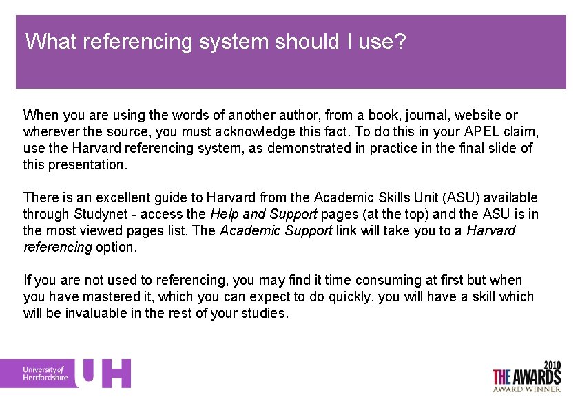What referencing system should I use? When you are using the words of another