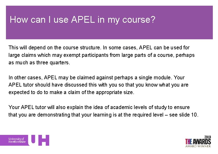 How can I use APEL in my course? This will depend on the course