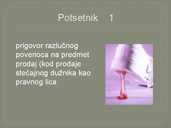 Potsetnik prigovor razlučnog poverioca na predmet prodaj (kod prodaje stečajnog dužnika kao pravnog lica