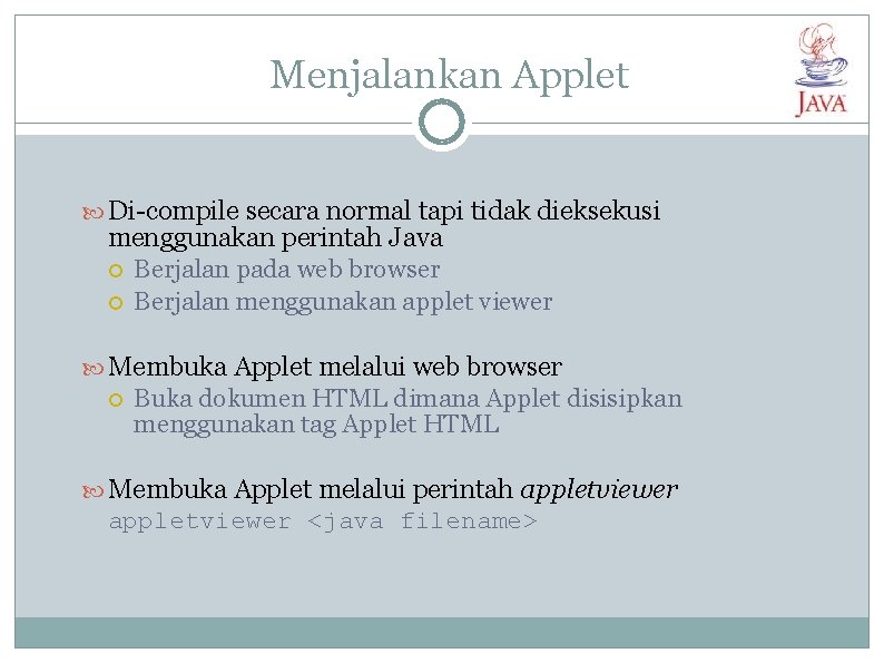 Menjalankan Applet Di-compile secara normal tapi tidak dieksekusi menggunakan perintah Java Berjalan pada web