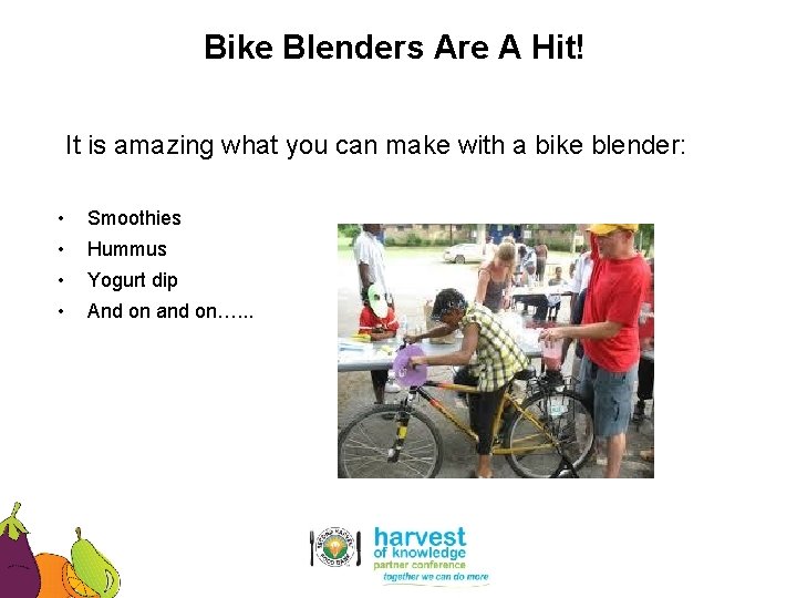 Bike Blenders Are A Hit! It is amazing what you can make with a